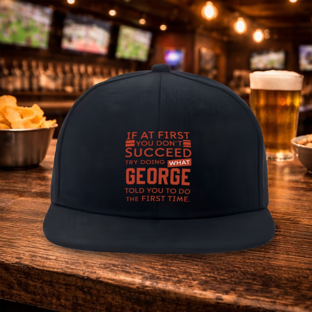 Street Fashion Quotes - 2026 George Quote Printed Flat Brim