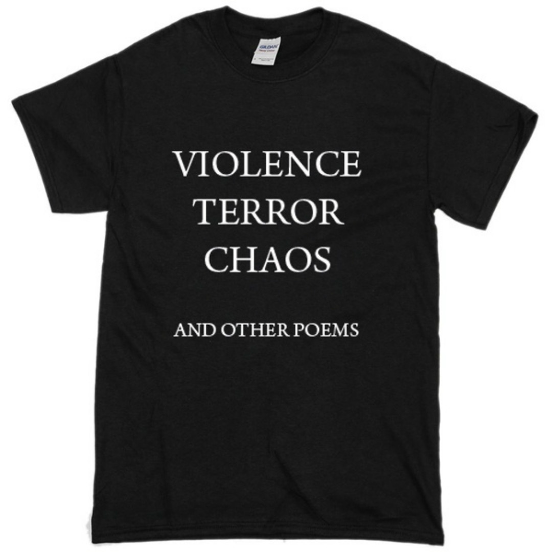 Violence Terror Chaos and Othe - مراجعة Street Style Fashion Quotes وسعره