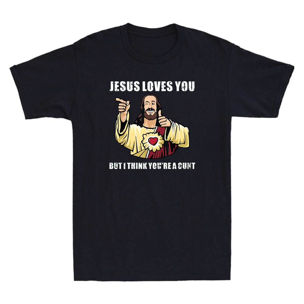 Jesus Loves You I Think You're - مراجعة Street Style Fashion Quotes وسعره